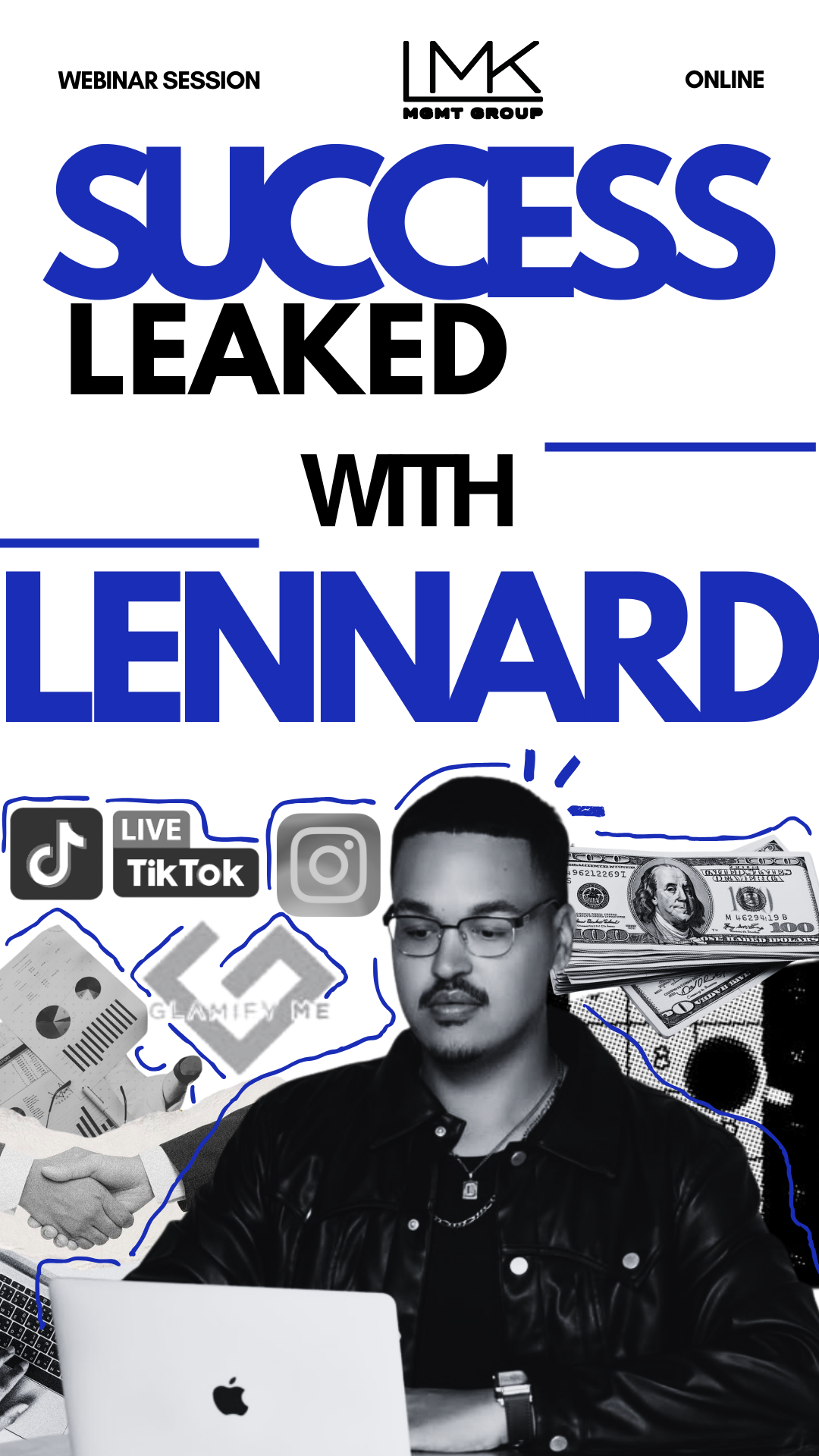LEAKED SUCCESS W/ LMK WEBINAR